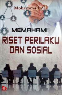 Image of Memahami Riset Perilaku Dan Sosial